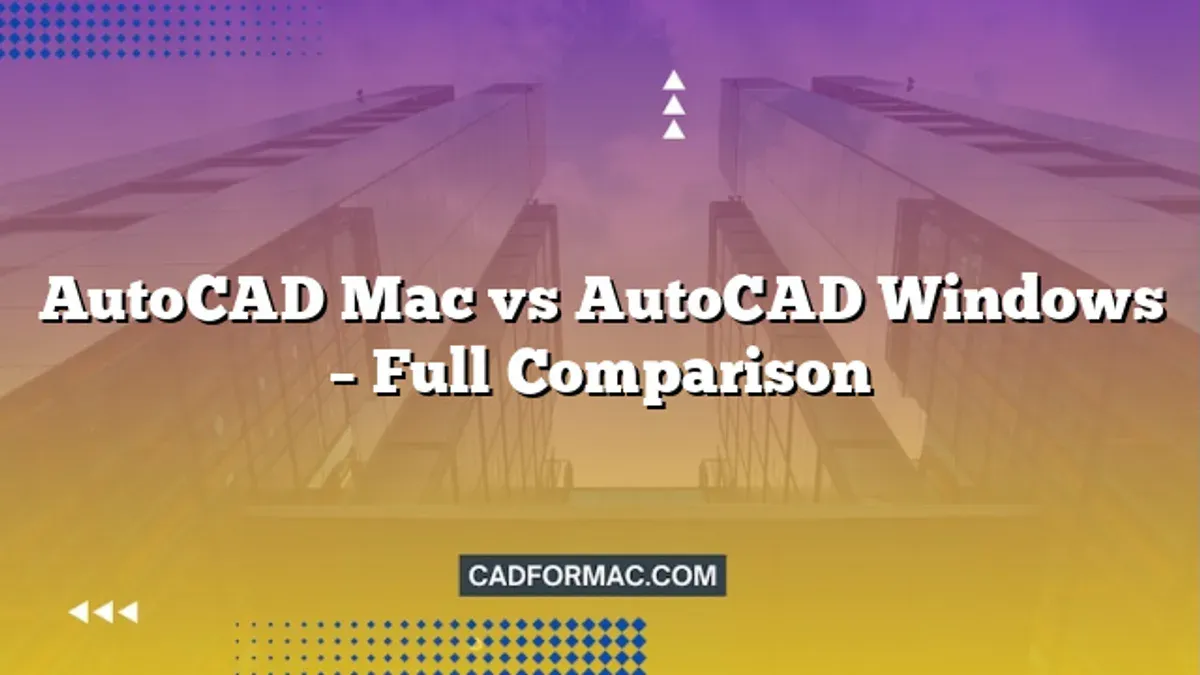 How to install AutoCAD on Windows: A brief comparison – how to install AutoCAD on Mac