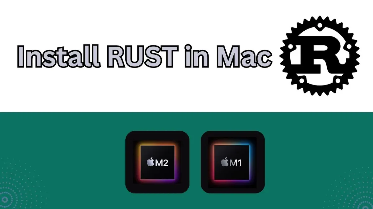 Does Rust work on Mac and MacBook hardware? – how to install Rust on Mac