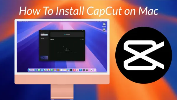 How to install CapCut on Mac shown on a MacBook screen with installation steps